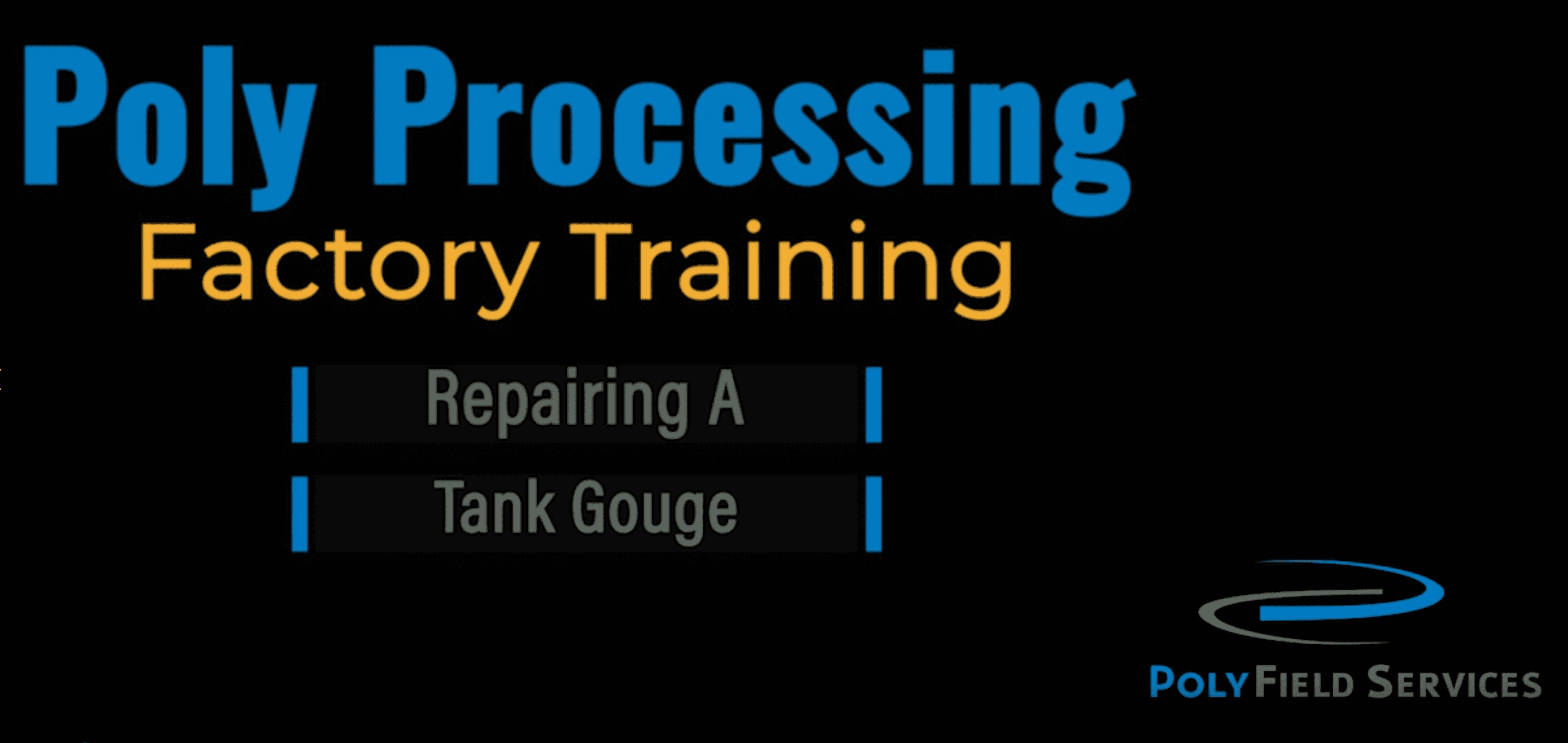 Repairing a Gouge on a XLPE Tank